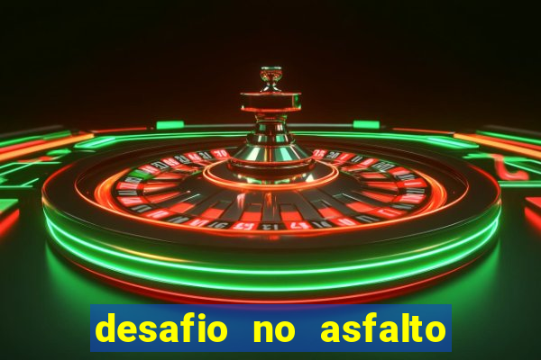 desafio no asfalto filme completo dublado